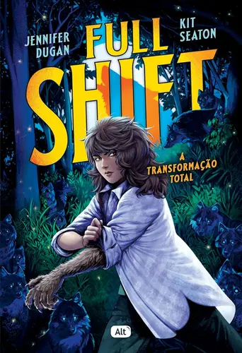 Full Shift: A Transformação Total