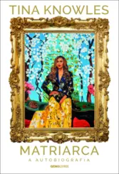 Matriarca: A Autobiografia (Mãe da Beyoncé)