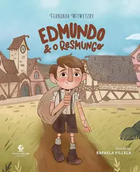 Edmundo e o Resmungo