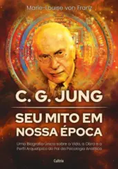 C.G. Jung: Seu Mito em Nossa Época