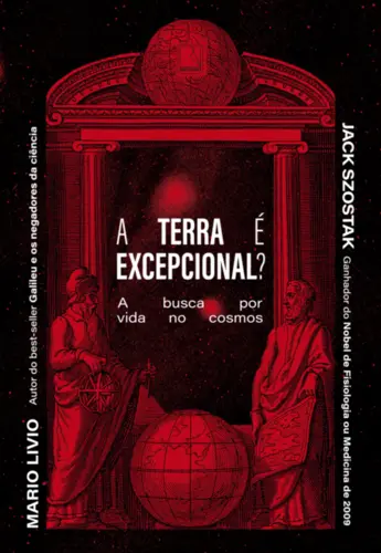 A Terra é Excepcional? A Busca por Vida no Cosmos