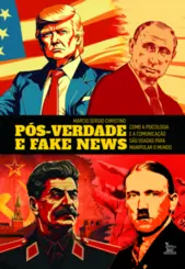 Pós Verdade e Fake News