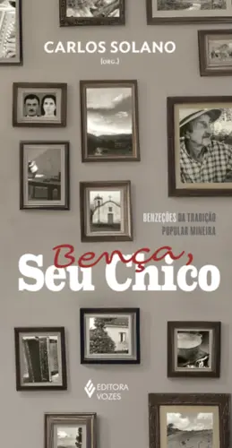Bença, Seu Chico Benzeções da Tradição Popular Mineira