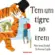 Tem um Tigre no Trem