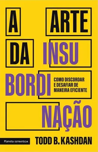 A Arte da Insubordinação