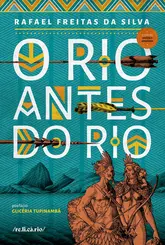 O Rio Antes do Rio