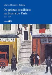 ARTISTAS BRASILEIROS NA ESCOLA DE PARIS ANOS 1920, OS