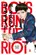 Boys Run the Riot Vol. 01