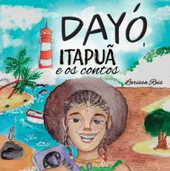 Dayó, Itapuã e os Contos