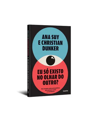 Eu só Existo no Olhar do Outro?
