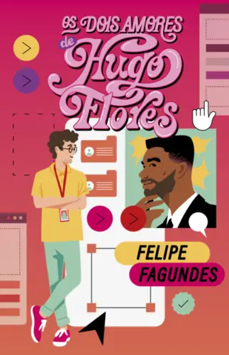 Os Dois Amores de Hugo Flores