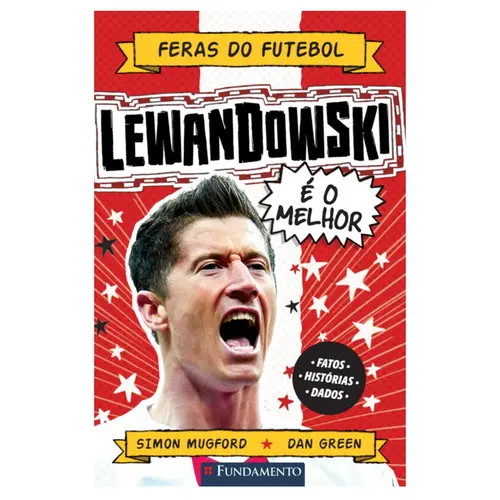 Feras do Futebol: Lewandowski