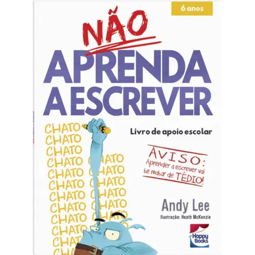 Não Aprenda...A Escrever