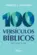 100 Versículos Bíblicos para Saber de Cor