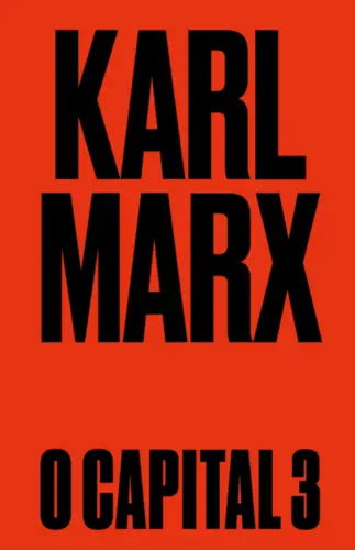 O Capital Livro 3: O Processo de Produção Capitalista como um Todo