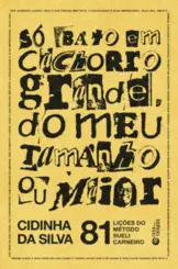 Só Bato em Cachorro Grande, do meu Tamanho ou Maior 81 Lições do Método Sueli Carneiro