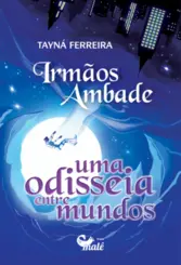 Irmãos Ambade: Uma Odisseia Entre Mundos