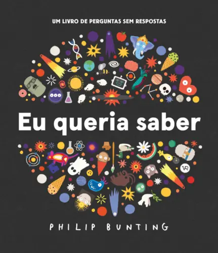 Eu Queria Saber Um Livro de Perguntas sem Respostas