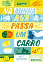 Na Minha Rua Passa um Carro