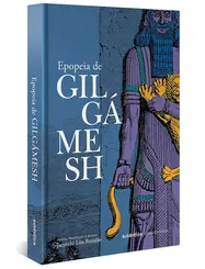 Epopeia de Gilgámesh (Edição Capa Dura)