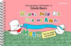 Minha Mãe Diz que me Ama (Colorir)