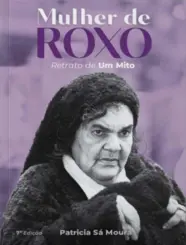 Mulher de Roxo: Retrato de um Mito