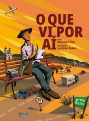 O Que vi por aí