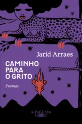 Caminho para o Grito: Poemas