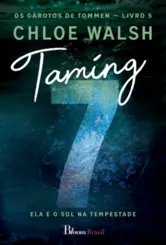 Taming 7: Ela é o sol na tempestade