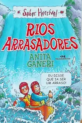 RIOS ARRASADORES - SABER HORRIVEL