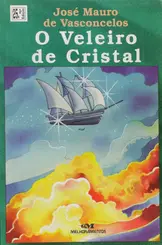 VELEIRO DE CRISTAL, O