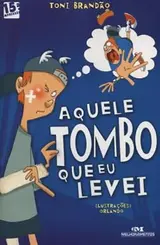 AQUELE TOMBO QUE EU LEVEI