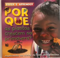 POR QUE AS PLANTAS CRESCEM NA PRIMAVERA?