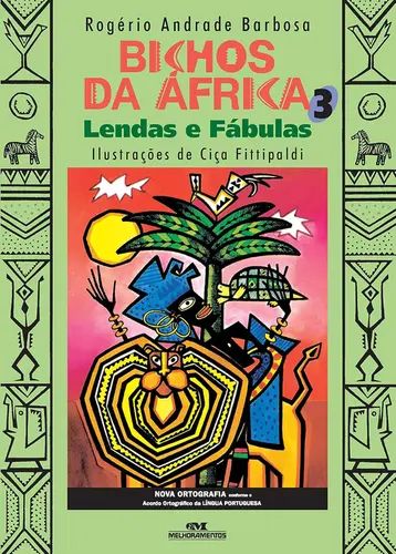 Bichos da África Vol 3: Lendas e Fábulas
