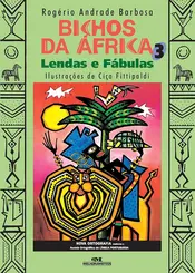 Bichos da África Vol 3: Lendas e Fábulas