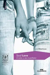 SOUL LOVE - A NOITE O CEU E PERFEITO!