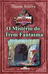 MISTÉRIO DO TREM FANTASMA, O