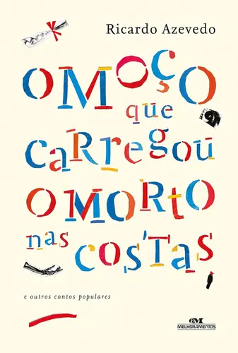 O MOÇO QUE CARREGOU O MORTO NAS COSTAS