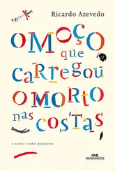 O MOÇO QUE CARREGOU O MORTO NAS COSTAS