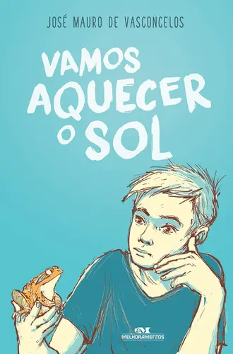 VAMOS AQUECER O SOL