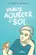 VAMOS AQUECER O SOL
