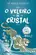 O veleiro de cristal