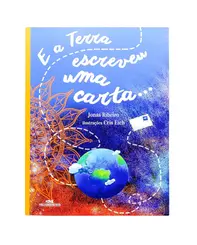 E a Terra Escreveu Uma Carta...