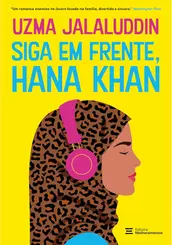 Siga em frente, Hana Khan