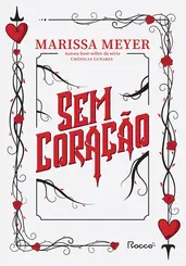 Sem Coração (Edição Capa Dura)