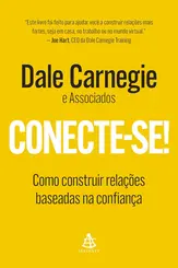 Conecte-se! Como Construir Relações Baseadas na Confiança