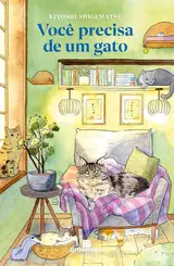 Você Precisa de um Gato