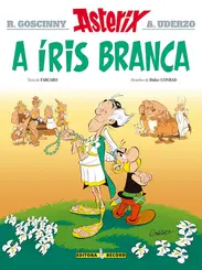 Asterix, A Iris Branca (As Aventuras de Asterix Vol 40)