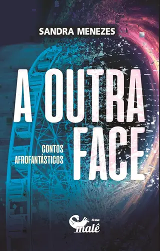 A Outra Face: Contos Afrofantásticos