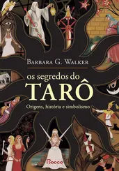 Os Segredos do Tarô Origem, História e Simbolismo